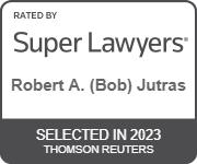 Rated By Super Lawyers | Robert A. (Bob) Jutras | Selected In 2023 | Thomson Reuters